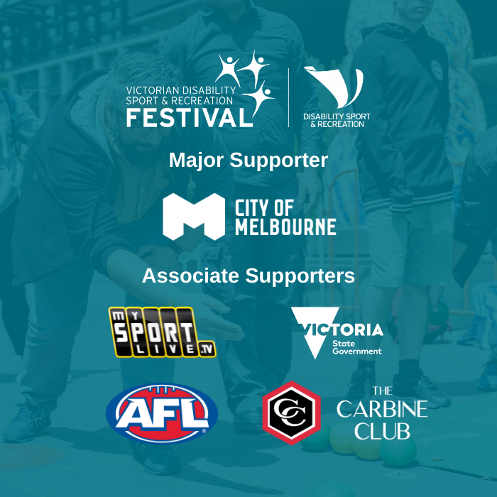 Pictured on a turqoise background is the Disability Sport and Recreation Festival Logo, with the associate sponsor logos "my Sport Live", Victorian Government, AFL and the Carbine Club