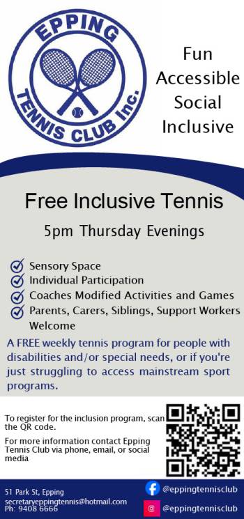 A flyer displaying information for Epping Inclusive Tennis Program