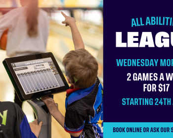 A flyer advertising the All Abilities Tenpin Bowling League at Wyncity Morwell. Held on Wednesday mornings starting 24th April 2024. 2 Games a week for $17